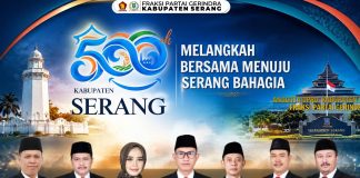 Fraksi Gerindra DPRD Kabupaten Serang Mengucapkan Selamat HUT Ke-500 Tahun Kabupaten Serang